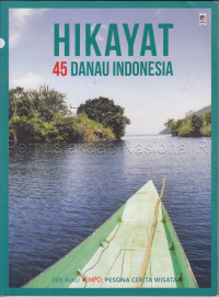Hikayat 45 danau Indonesia
