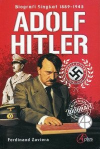 Adolf Hitler:Biografi Singkat 1889-1945