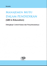 Manajemen Mutu dalam Pendidikan (QM in Education)