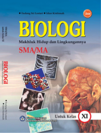 Biologi 2 : Makluk Hidup dan Lingkungannya ntuk SMA/MA Kelas XI