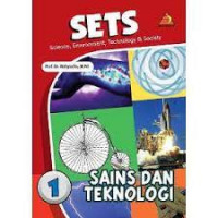 Sets  Sience, Environment, Technology and Society : Sains dan teknologi 1