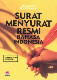 SURAT MENYURAT RESMI BAHSA INDONESIA