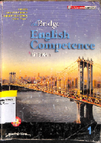 The Bridge:ENglish Competence for SMA 1