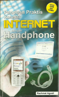 Panduan Praktis Koneksi Internet dengan Handphone