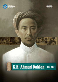 K.H. Ahmad Dahlan ( 1868 - 1923 )