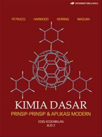 Kimia Dasar : Prinsip-Prinsip & Aplikasi Modern jilid 2