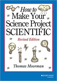 How to make your science project scientific
