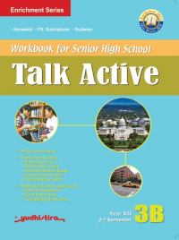 Talk active 3B :workbook for senior high school year XII first semester
